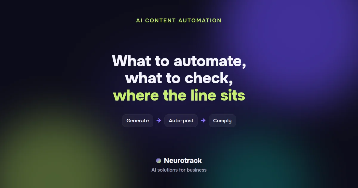 What to automate, what to check, where the line sits