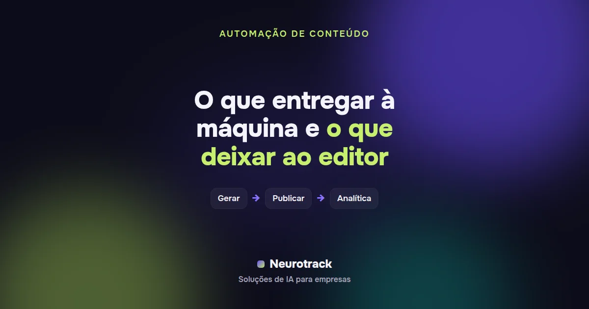O que entregar à máquina e o que deixar ao editor